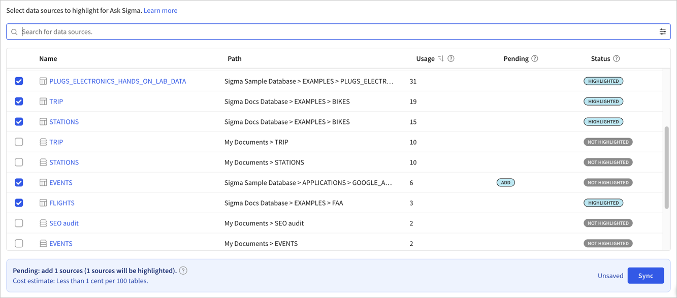 Ask Sigma data source selection panel with one source selected to be highlighted, with a pending value of Add, and a status of Not Highlighted because the changes have not yet been saved.