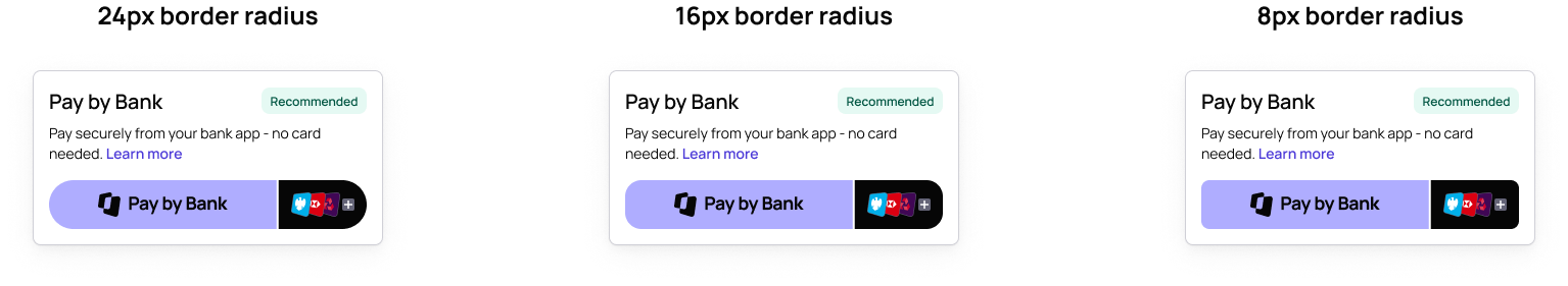Examples of how different values for border radius display on the `large` button. The default for `large` is 24px.