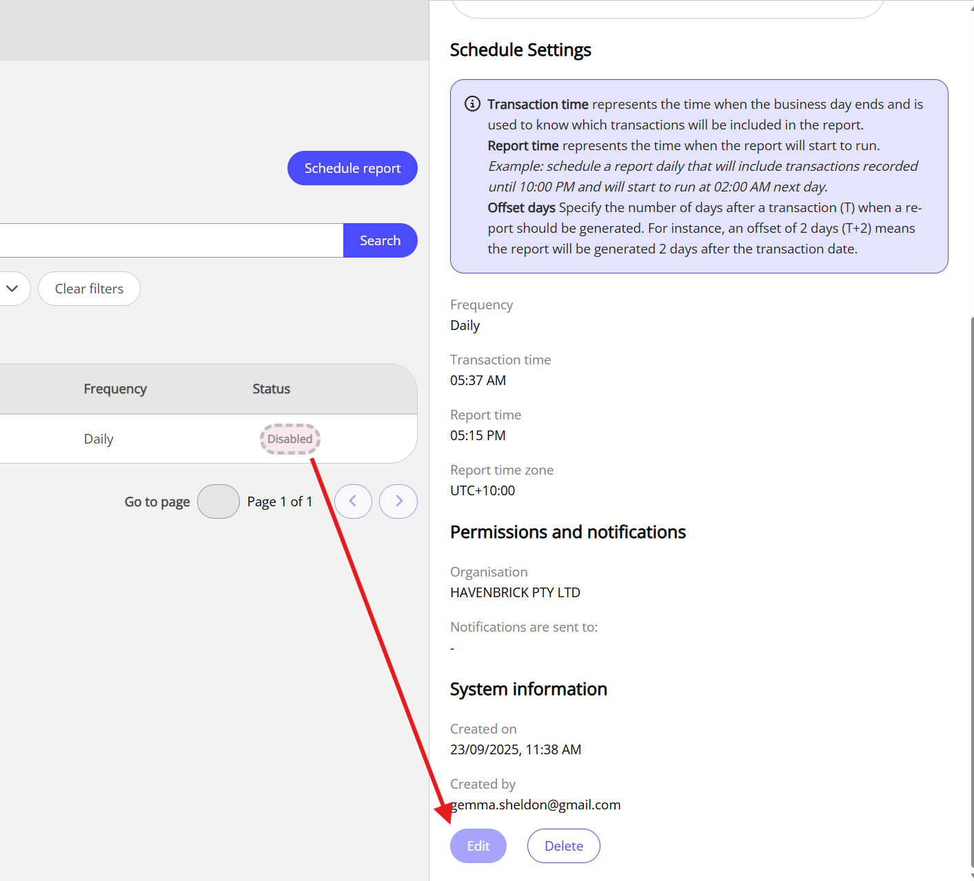 A disabled scheduled report in the dashboard with the Edit button disabled in the report details panel.