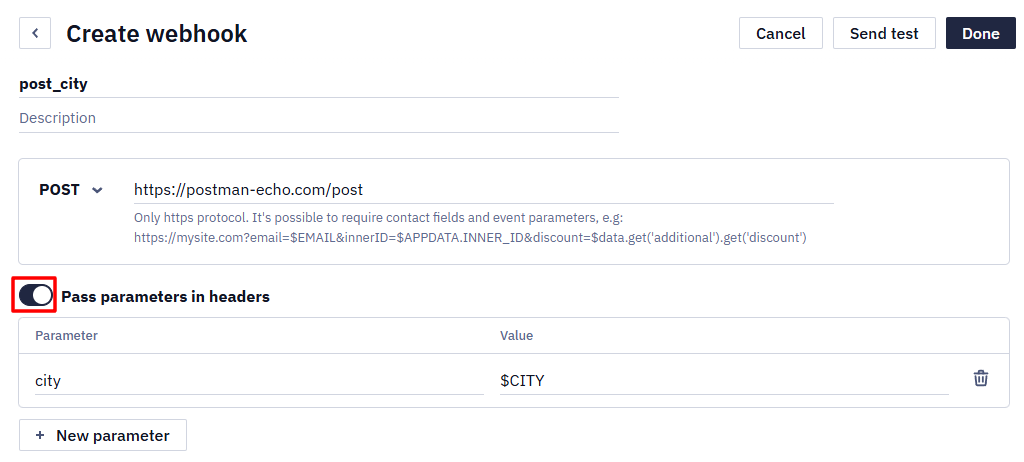 Create webhook window with the Pass parameters in headers toggle enabled and a city parameter set to $CITY