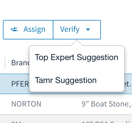 The verify option allows you to choose the top (most frequent) expert suggestion or Tamr's suggestion.