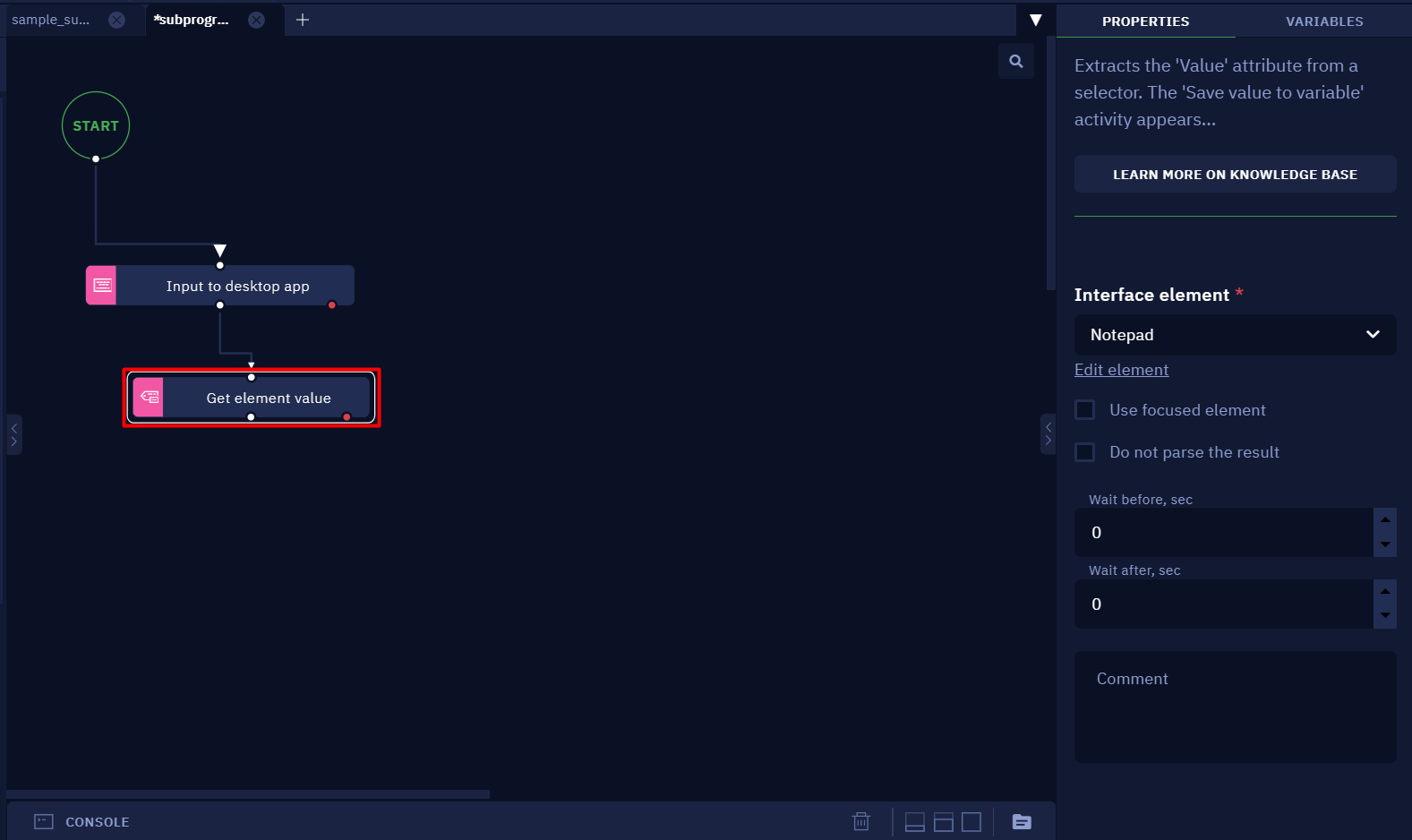 Subprogram. This activity returns the read text to the variable.