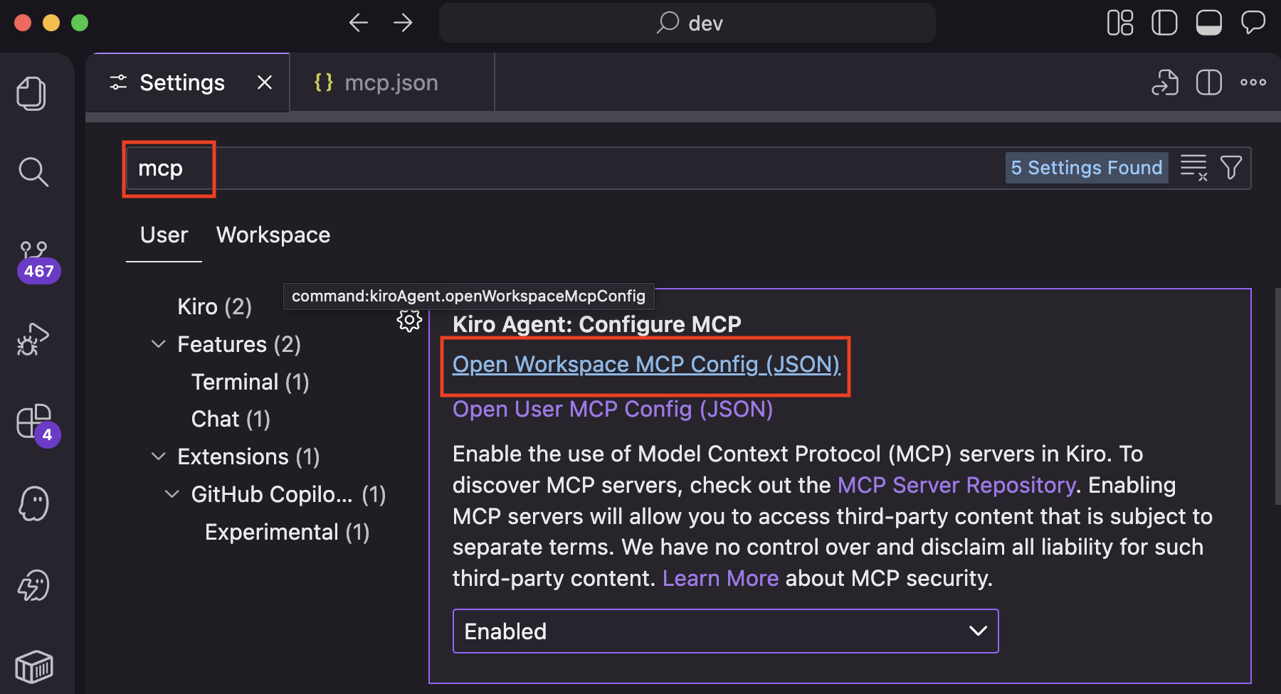 After searching for MCP settings, open either Workspace or User MCP Config