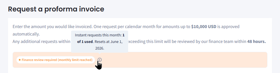 Screenshot of the Request a proforma invoice form showing the Finance review required banner when the monthly auto-approval limit is reached