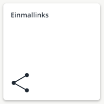 Hier kann die neue App **Einmallinks** geöffnet werden