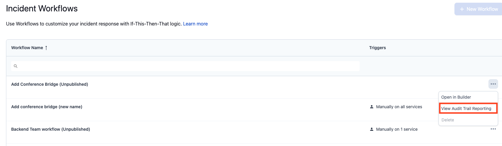 View Incident Workflow Audit Trail Reporting