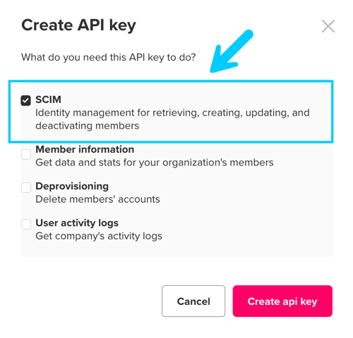 Select SCIM on the Create API Key modal