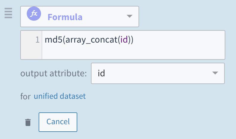 A formula, md5(array_concat(id)), that concatenates the values in the id field and then outputs the result back to the id attribute.