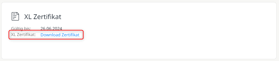 Ein bereits vorhandenes XL Zertifikat herunterladen