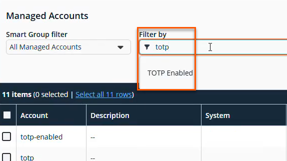Managed Accounts page with filter set to "totp" and dropdown showing "TOTP Enabled."