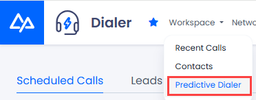 Screenshot of the Workspace > Predictive Dialer men