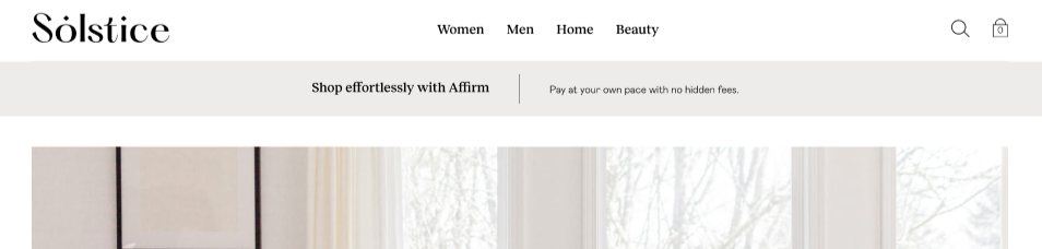 Homepage of Solstice estore has promotional messaging on a banner that says Shop effortlessly with Affirm. Pay at your own page with no hidden fees.