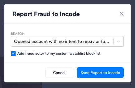 Select reason + add to custom watchlist blocklist