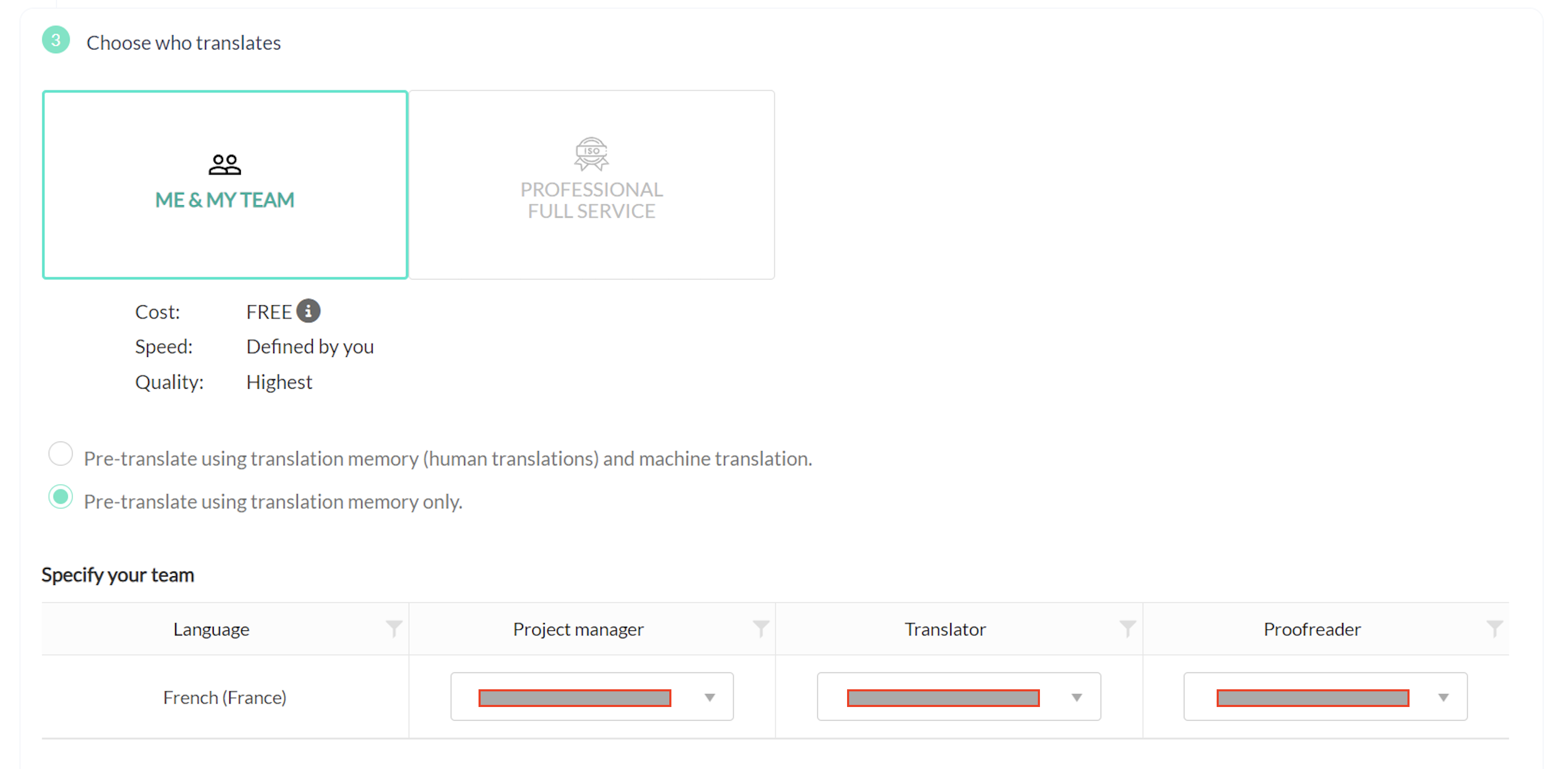 Choose who translates - Me & My Team option