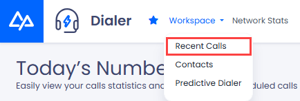 Screenshot of the  Workspace > Recent Calls menu tab