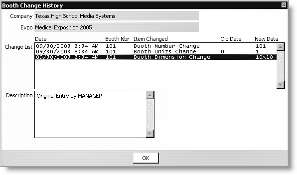 From Exposition, select View exhibitor information, open an exposition, double-click an exhibitor, click More, and select Booth Changes