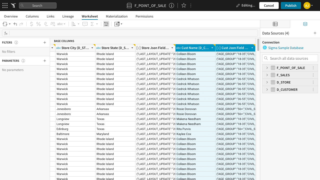 Create joins with tables D_STORE and D_CUSTOMER.