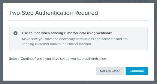 Select continue once you have set up two-step authentication