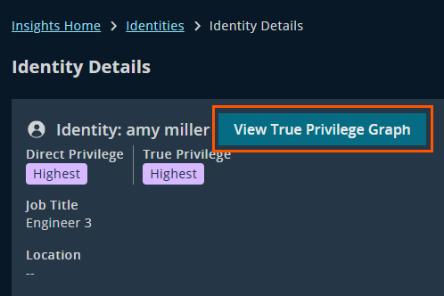 The Identity Details screen displays details for "amy miller," showing highest direct privilege and true privilege, a job title of Engineer 3, and a button to "View True Privilege Graph".