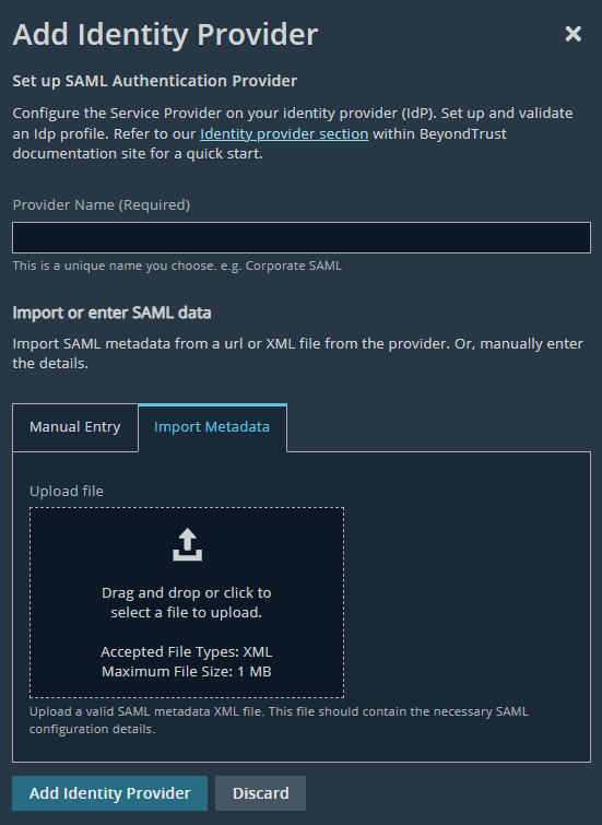 The "Add Identity Provider" screen allows you to set up a SAML authentication provider, with a required field of "Provider Name". The "Import Metadata" section is selected, allowing you to upload a SAML metadata XML file. You can also enter the information manually.