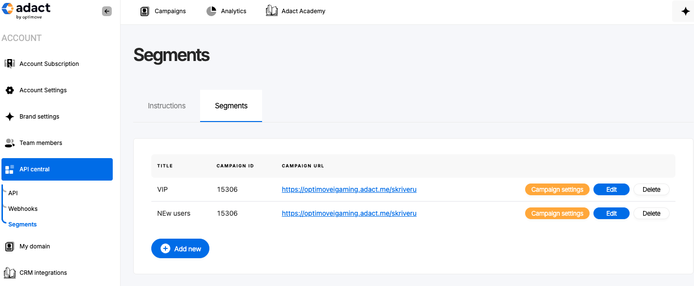 Managing segments to connect them with campaigns.