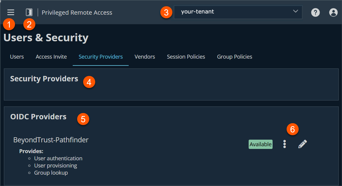 An image of BeyondTrust Privileged Remote Access interface showing the 'Users & Security' page with the 'Security Providers' tab selected. The page includes sections for Security Providers and OIDC Providers. Under OIDC Providers, an entry labeled 'BeyondTrust-Pathfinder' is listed, providing user authentication, user provisioning, and group lookup. Its status is marked as 'Available,' with icons for editing and additional options next to the status. The top bar includes a menu icon, the label 'Privileged Remote Access,' and a tenant dropdown labeled 'your-tenant'.