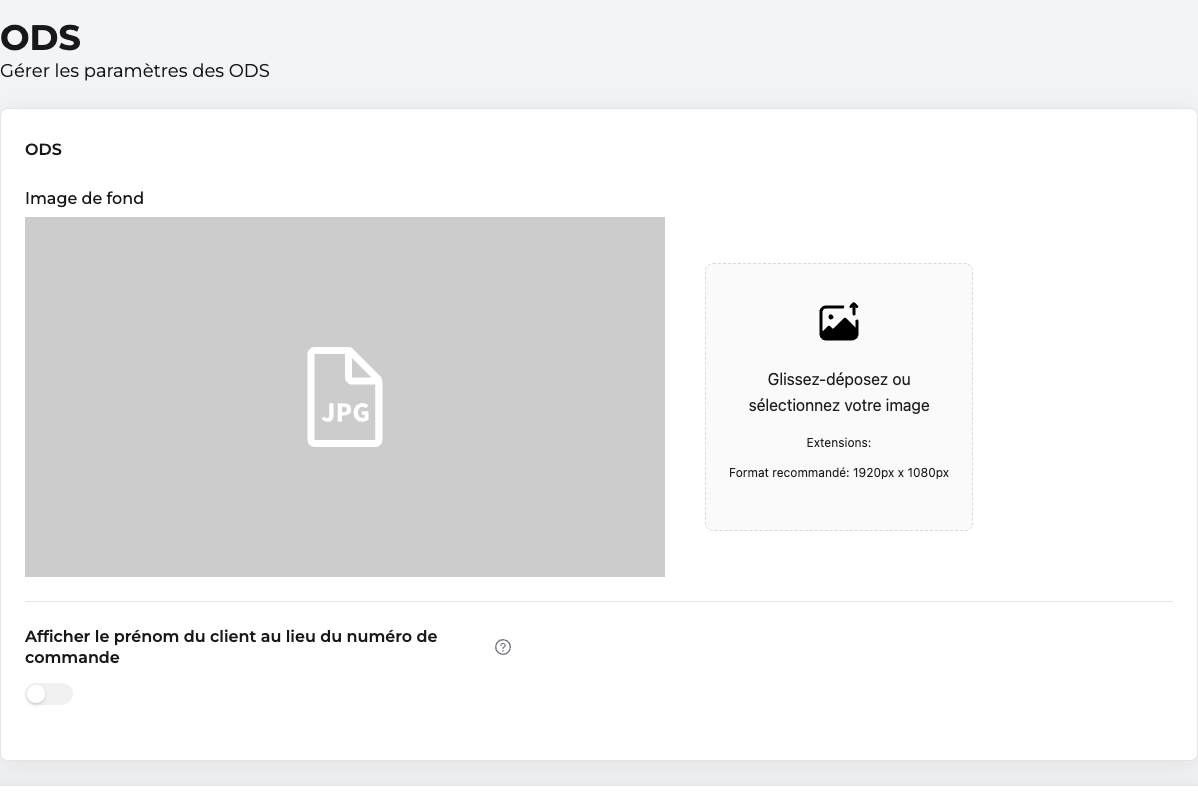 Réglages ODS dans la Personnalisation : Image de fond et interrupteur Afficher le prénom du client au lieu du numéro de commande