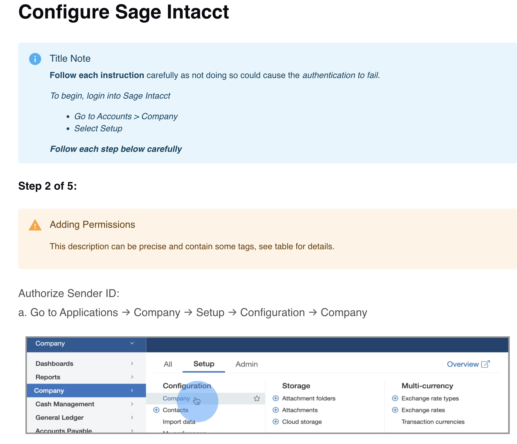 sageIntacct.note and sageIntacct.steps.step2.note step2.note is the type of warning while sageIntacct.note is type of info