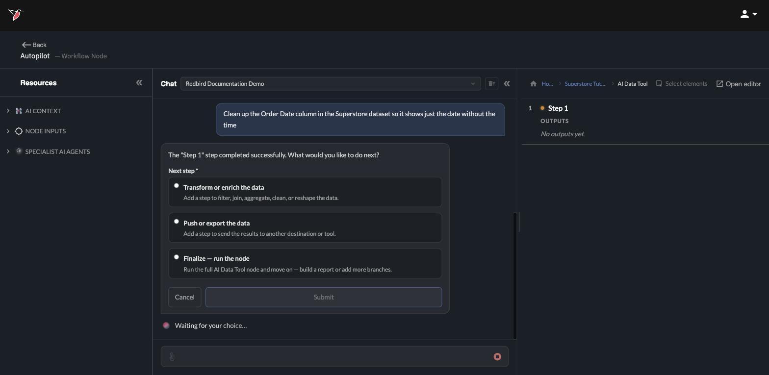After the step completes, Autopilot asks what to do next
