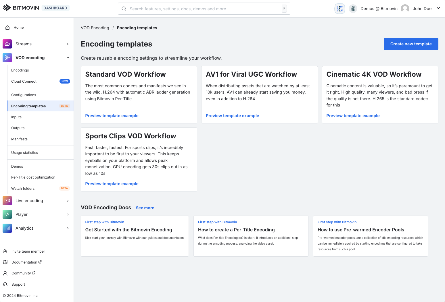 VOD Encoding: <https://dashboard.bitmovin.com/encoding/templates>