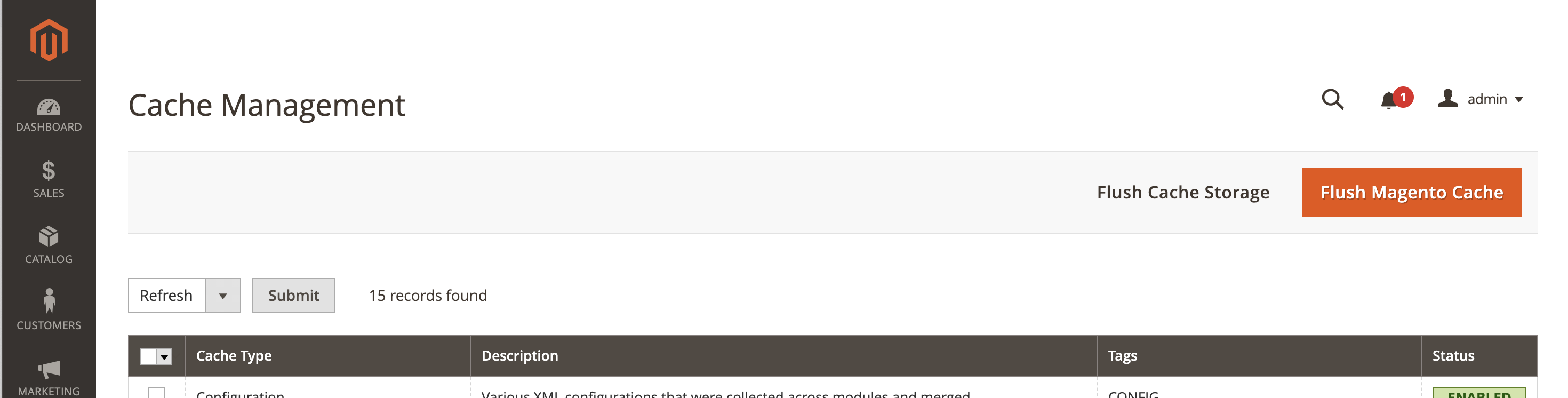 Flush Magento Cache button in the Cache Management screen