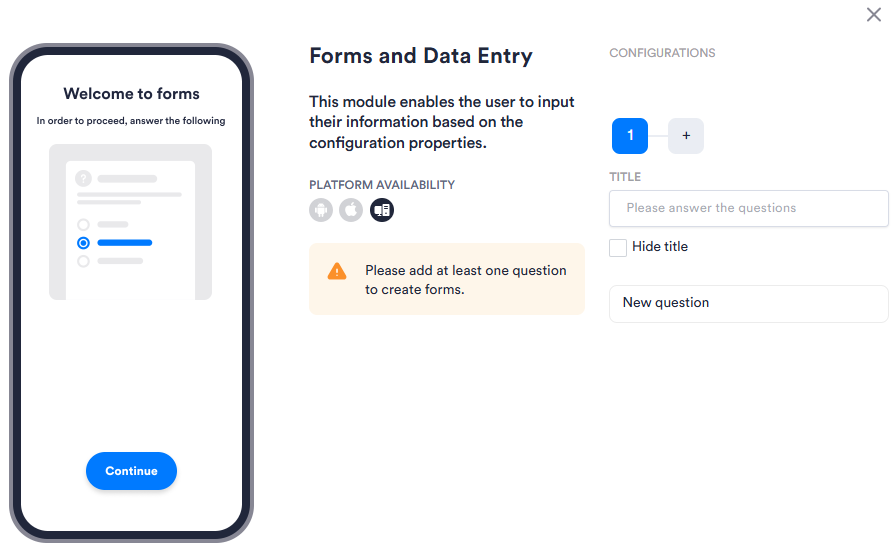 Image of the Forms and Data Entry module's configuration panel. Has two configuration options, plus the option to add a new question.