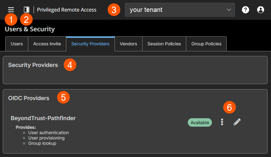 An image of BeyondTrust Privileged Remote Access interface showing the 'Users & Security' page with the 'Security Providers' tab selected. The page includes sections for Security Providers and OIDC Providers. Under OIDC Providers, an entry labeled 'BeyondTrust-Pathfinder' is listed, providing user authentication, user provisioning, and group lookup. Its status is marked as 'Available,' with icons for editing and additional options next to the status. The top bar includes a menu icon, the label 'Privileged Remote Access,' and a tenant dropdown labeled 'your-tenant'.