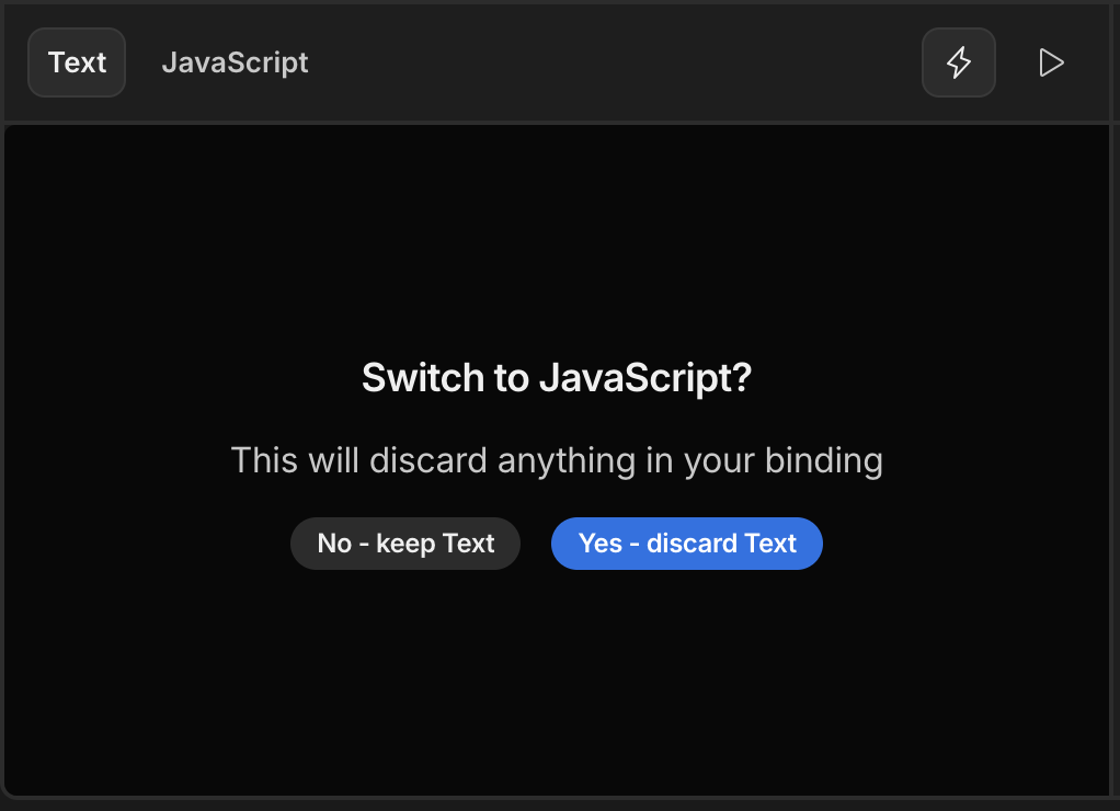 Switching to JavaScript will overwrite the existing text value