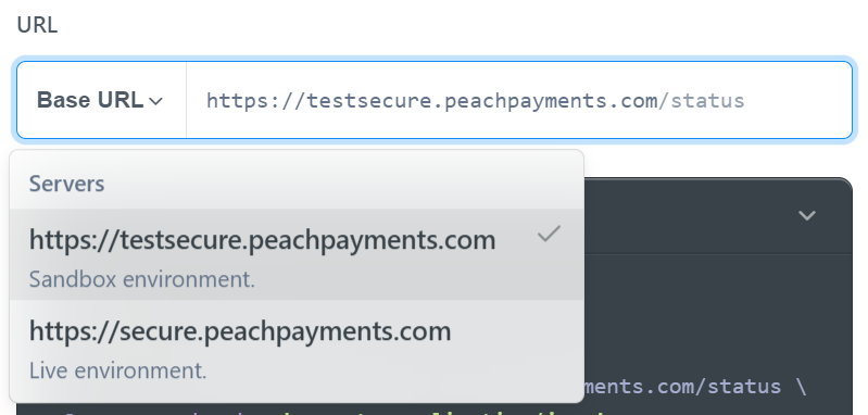 The live and sandbox endpoints are in the Base URL list; this example shows the Checkout status endpoints.