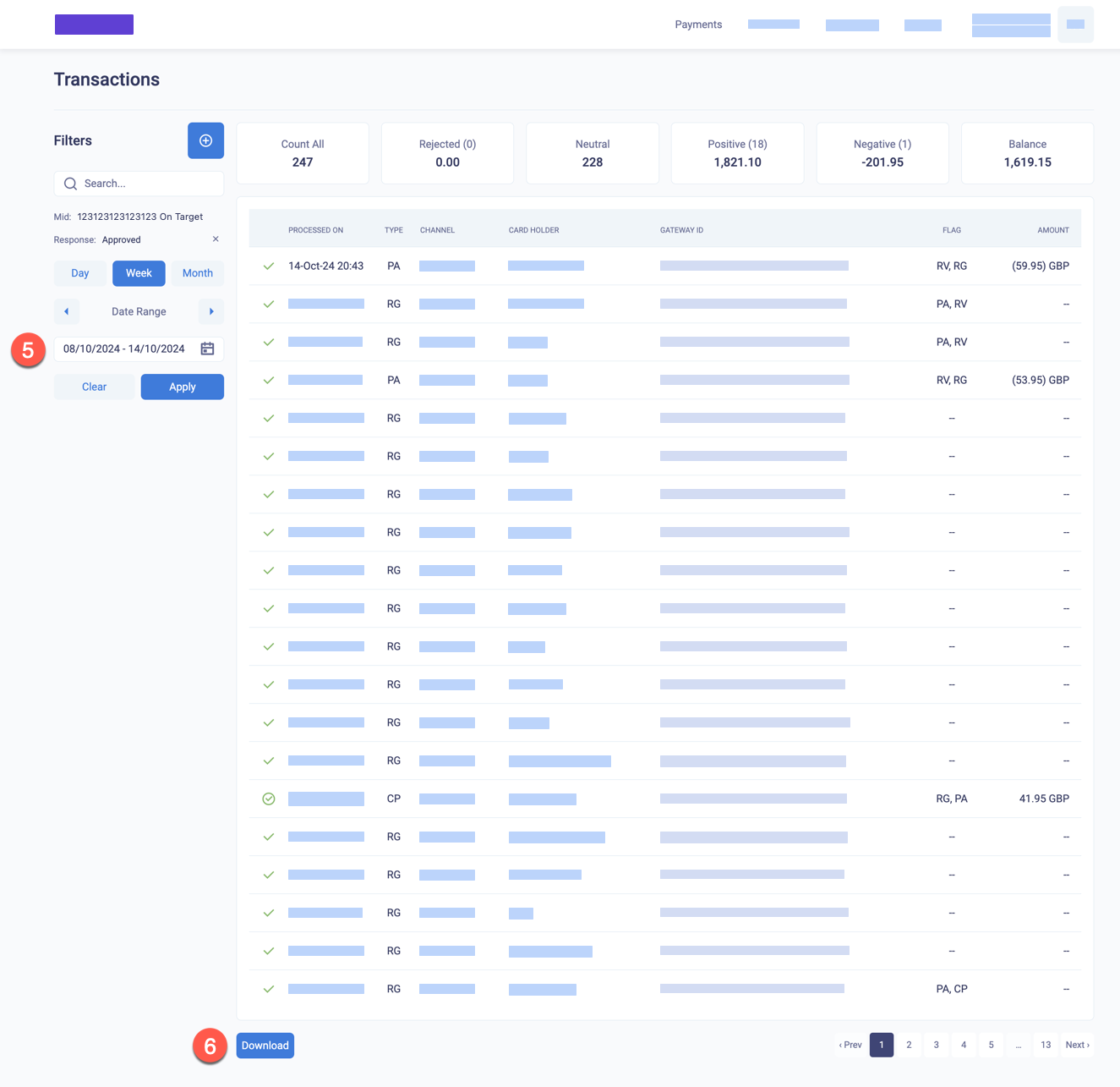 Filtered transactions for weekly settlement