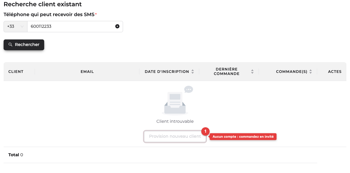 Recherche sans résultat : message Client introuvable et bouton Provision nouveau client pour commander en invité