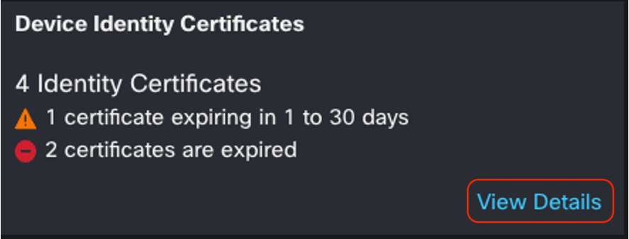 **Figure 11: ** Device Identity Certificates widget