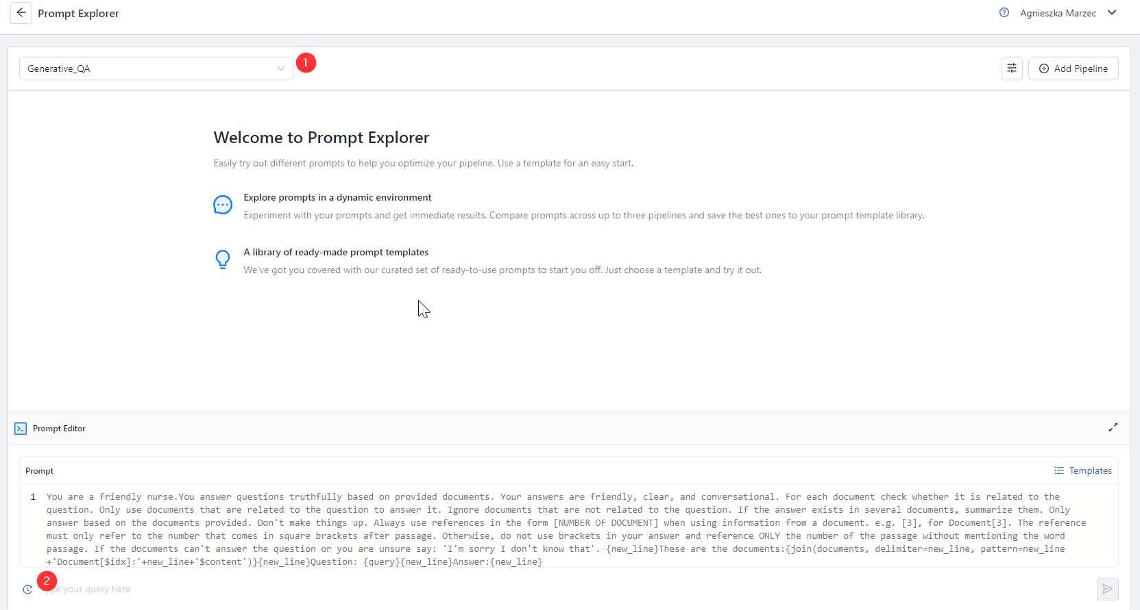 The prompt explorer window with the Generative QA pipeline selected and marked with a red number 1. Below pipeline selection, there's a welcome page. At the bottom of the page, there's prompt editor with the prompt text displayed. And below prompt editor there's the question about wisdom tooth marked with step 2. 