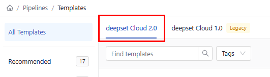 deepset Cloud 2.0 tab active on the pipeline templates page.