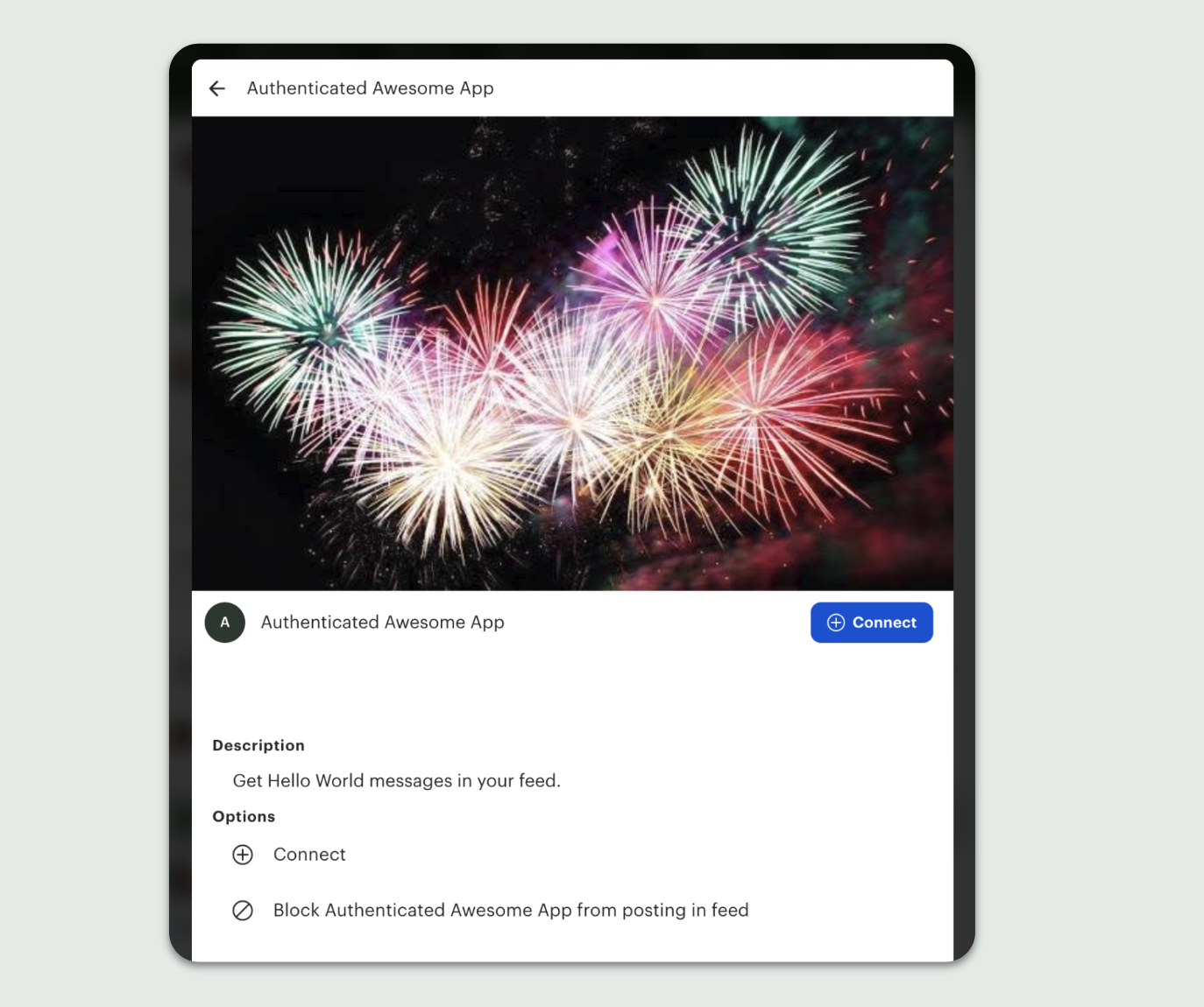 How the description appears on a user's management page for your app if the app requires authentication and the user has not yet connected their account.
