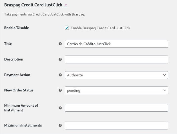 Tela de configuração a serem preenchidos na seção Braspag Credit Card JustClick