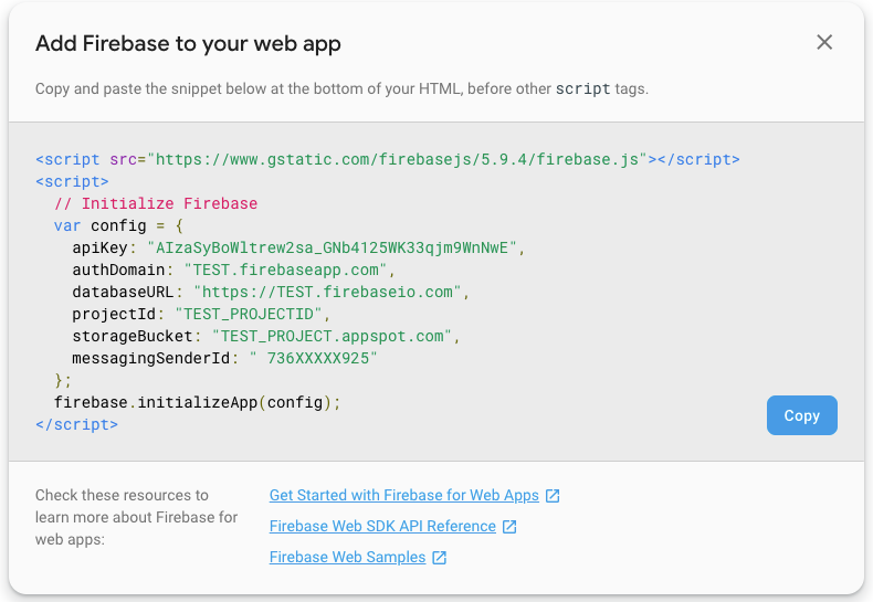 firebase-config-1.png Add Firebase to your web app