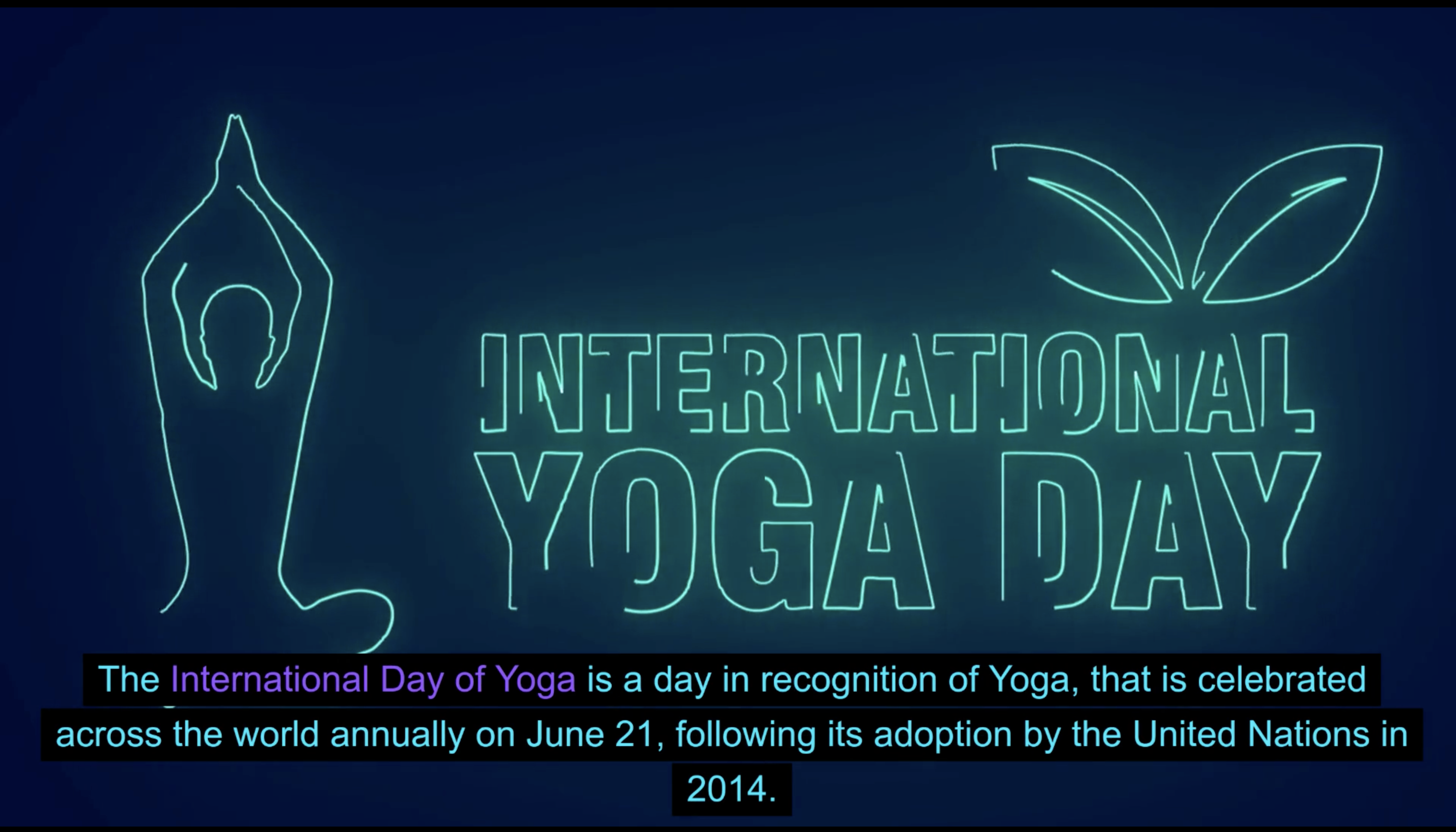 Figure 1:  Example Screenshot highlighting "International Yoga Day" text in subtitles