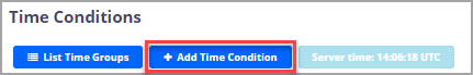 Screenshot of the **+ Add Time Condition** button