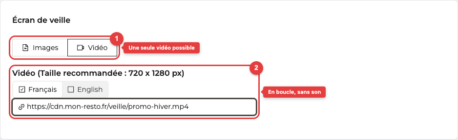 Section Écran de veille en mode Vidéo : une seule vidéo par langue, lue en boucle et sans son