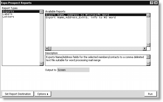 From Exposition, select Manage prospect lists, select an exposition, click Load Prospect List, and click Reports/Letters