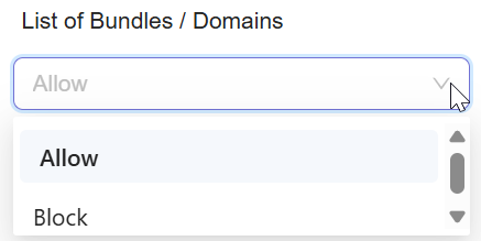 **Select Allow or Block option for List of Bundles/Domains**
