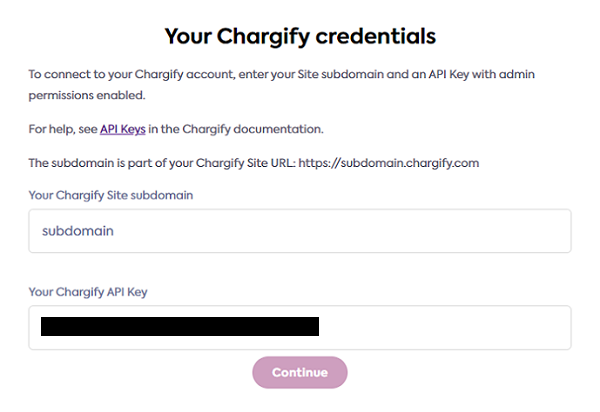 Your Chargify credentials