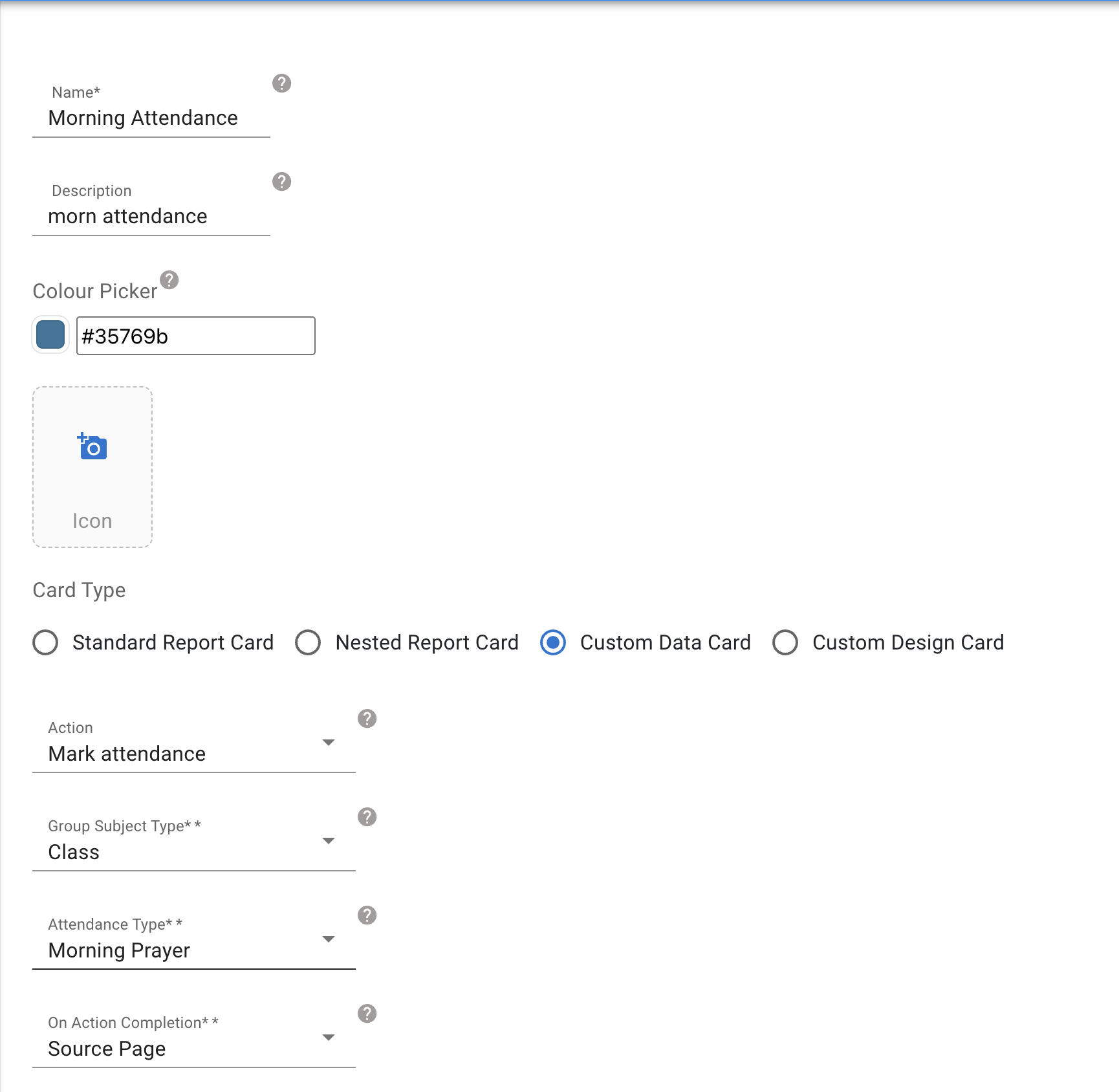 App Designer card editor with the Mark attendance action selected, showing the Group Subject Type and cascading Attendance Type pickers and the On Action Completion picker
